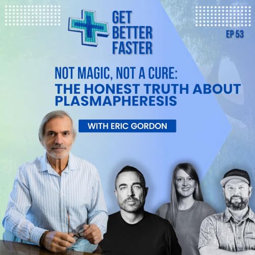 Not Magic, Not a Cure: The Honest Truth About Plasmapheresis