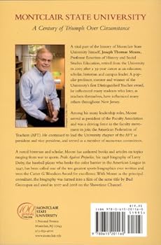 Paperback Montclair State University: A Century of Triumph Over Circumstance Book