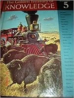 The Golden Treasury of Knowledge Volume 5 B000VSLAW8 Book Cover