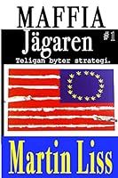 Teligan, Byter strategi.: Hur kan det finnas Kokain i Europa? 1505669669 Book Cover