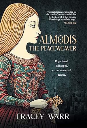 Almodis: The Peaceweaver 2nd Edition Almodis: The Peaceweaver 2nd Edition book cover