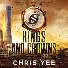 Kings and Crowns Audiobook By Chris Yee cover art
