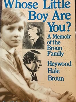 Whose Little Boy Are You?: A Memoir of the Broun Family