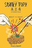 Stinky Tofu: A Comedic Novel