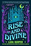 Rise and Divine (The Witches of Thistle Grove Book 5)