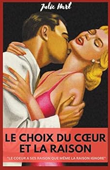 Le choix du coeur et la raison