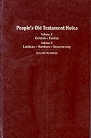 People's Old Testament Notes : Volume 1 Genesis - Exodus ; Volume 2 Leviticus - Numbers - Deuteronomy B007W57842 Book Cover