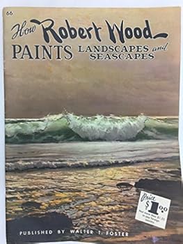 Paperback How Robert Wood Paints Landscapes and Seascapes Book