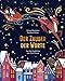 Produktbild Der Zauber der Worte: Weihnachtswunder in der Buchhandlung! Ein zauberhaft liebevoll illustriertes neues Bilderbuch für Kinder ab 4 Jahren