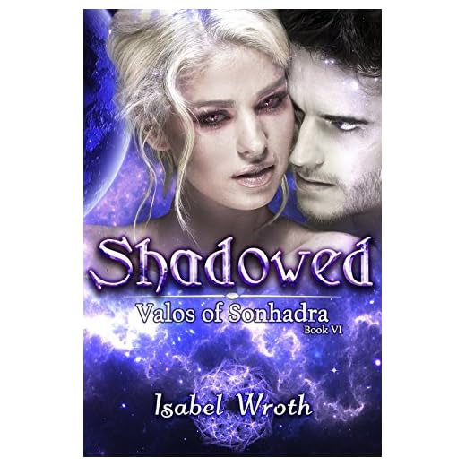 Shadowed (Valos of Sonhadra Book 6) (English Edition)