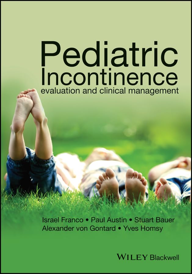 Pediatric Incontinence: Evaluation and Clinical Management (English Edition)