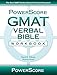 The PowerScore GMAT Verbal Bible Workbook