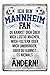 Produktbild Blechschild Ich bin Mannheim Fan - Metallschild Mannem - Fans Ultras Anhänger - Deko Schild Artikel Zubehör - Haustür Eingang Garage Kinderzimmer Club Küche Kneipe - Souvenir Geschenk Idee - 20x30cm