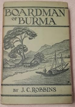 Hardcover Boardman of Burma: A Biography Book