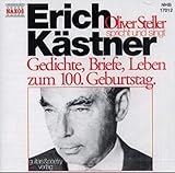  Erich Kästner. CD. . Gedichte, Briefe, Leben zum 100. Geburtstag