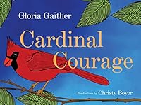 Cardinal Courage 0983048614 Book Cover