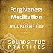 Forgiveness Meditation