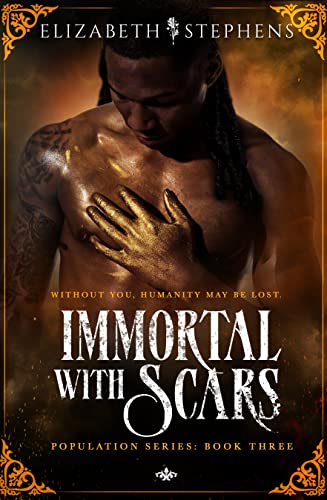 Immortal with Scars (Population Book Three)