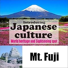 『Introducing Japanese culture -World heritage and sightseeing spot- Mt. Fuji』のカバーアート