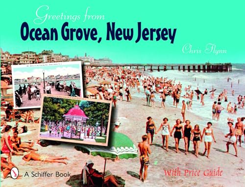 Greetings from Ocean Grove, New Jersey (Schiffer Book)