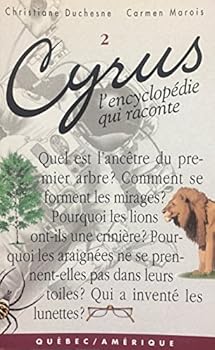 Paperback cyrus t 02 l encyclopedie qui raconte [French] Book