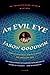 An Evil Eye: A Novel (Investigator Yashim, 4)