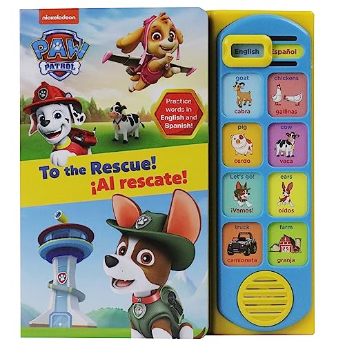 Nickelodeon Paw Patrol: To The Rescue! Al Rescate! English And Spanish Sound Book