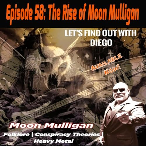 Couverture de Episode 58: The Rise of Moon Mulligan