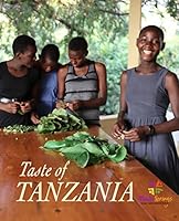 "Taste of Tanzania" 0692942998 Book Cover