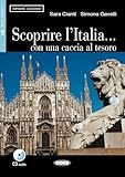 Scoprire L'italia Con Una Caccia: Scoprire l'Italia... con una caccia al tesoro + CD (Read and Learn Level 2-blue)