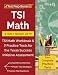 TSI Math Study Guide 2019: TSI Math Workbook & 2 Practice Tests for the Texas Success Initiative Assessment