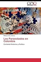 Los Paraestados en Colombia: Contexto Historico y Político 3844348581 Book Cover
