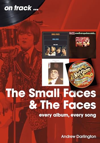 The Small Faces and The Faces: Every Album, Every Song (On Track) (English Edition)