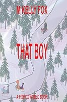 That Boy 1518768830 Book Cover