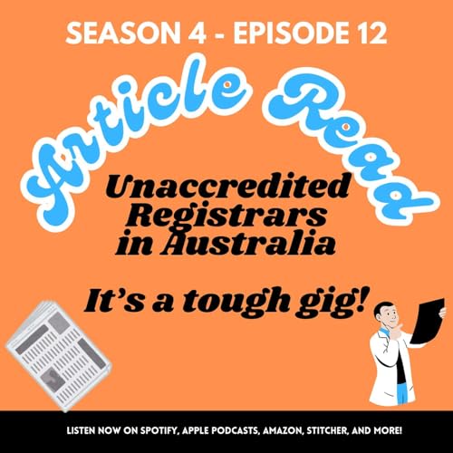 S4 - Episode 12 - [Article Read] - Unaccredited Registrars