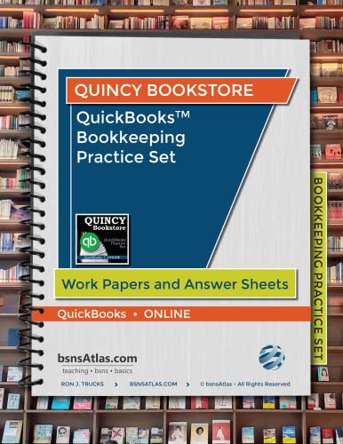 Quincy Bookstore Practice Set: QuickBooks Online Bookkeeping Practice Set