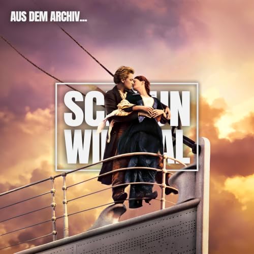 Titanic AUS dem Archiv