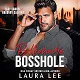 Billionaire Bosshole: An Enemies-to-Lovers Office Romance: Bedding the Billionaire, Book 3 ...