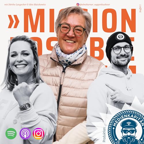 Episode 1 &bull; Martina Kramer Kahl &bull; &raquo;MISSION POSSIBLE&laquo;