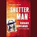 Shutter Man
