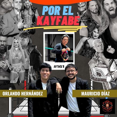 161# Fallece Piloto Suicida, MJF nuevo campe&oacute;n de AEW, Funa en la comunidad de luchitas