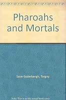 Pharoahs and Mortals B0027D0OPY Book Cover