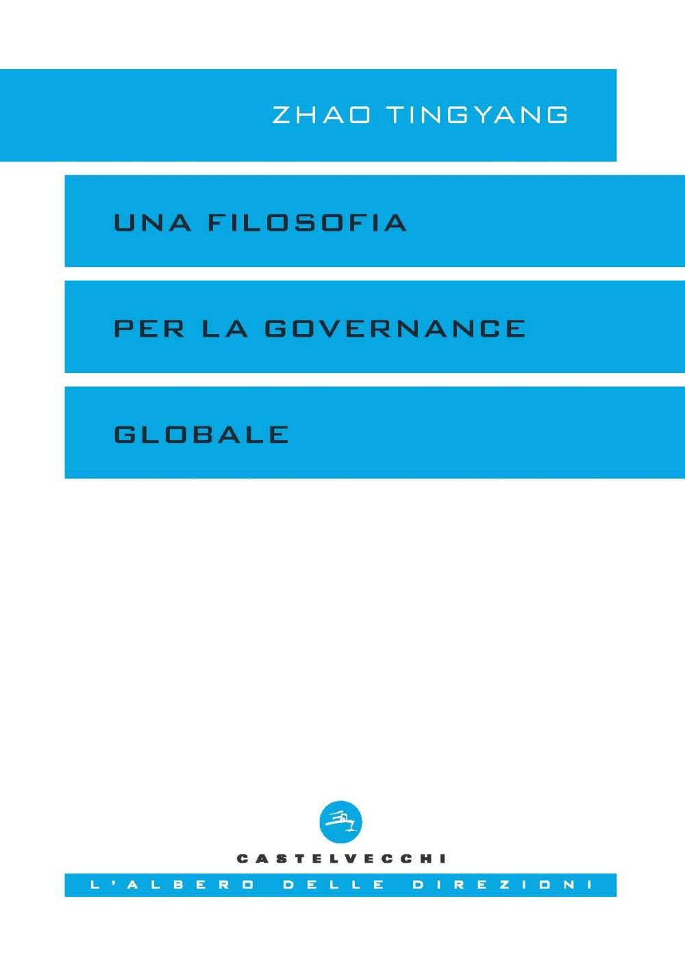 Una Filosofia Per La Governance Globale - 4