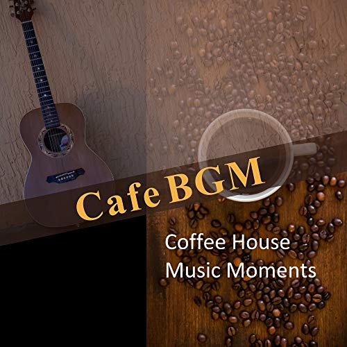 Play Coffee House Music Moments by Cafe BGM on Amazon Music