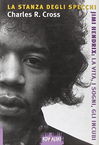 La stanza degli specchi. Jimi Hendrix: la vita,... [Italian] 8874967225 Book Cover