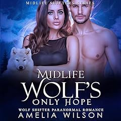 Midlife Wolf's Only Hope cover art