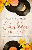 Canteen Dreams: A WWII Homefront Romance (Cornhusker Dreams Book 1) (English Edition) Canteen Dreams: A WWII Homefront Romance (Cornhusker Dreams Book 1) (English Edition)