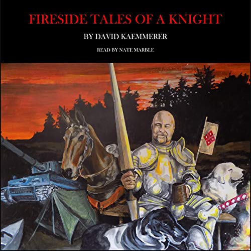 Fireside Tales of a Knight by David Kaemmerer episode artwork