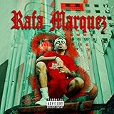 Rafa Marquez [Explicit]