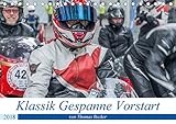 Klassik Gespanne Vorstart (Tischkalender 2018 DIN A5 quer)